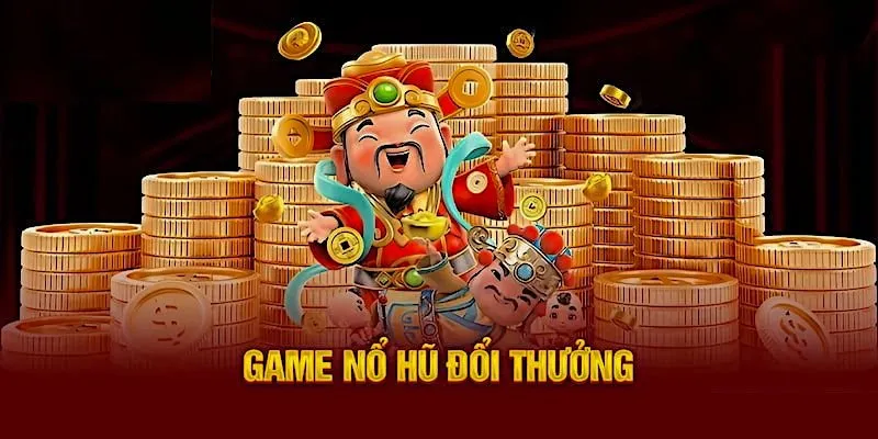 Một số vấn đề lưu ý quan trọng khi tải game nổ hũ 