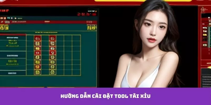 Hướng dẫn download và sử dụng tool tài xỉu